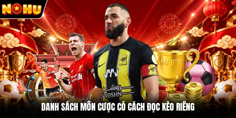 Danh sách môn cược có cách đọc kèo riêng